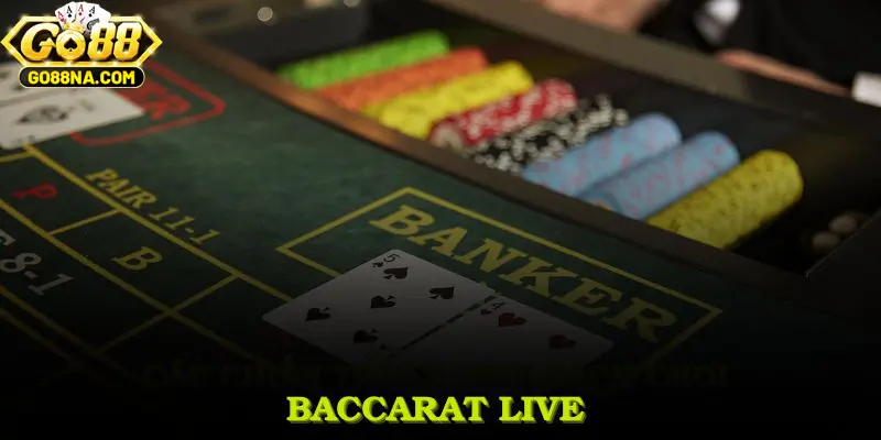 Baccarat Live – Chiến Lược Nắm Vững Từng Ván Bài Cùng GO88