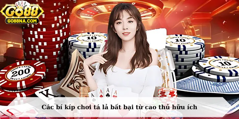 Các bí kíp chơi tá lả bất bại từ cao thủ hữu ích