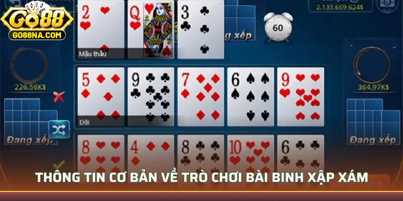 Thông tin cơ bản về trò chơi bài Binh Xập Xám